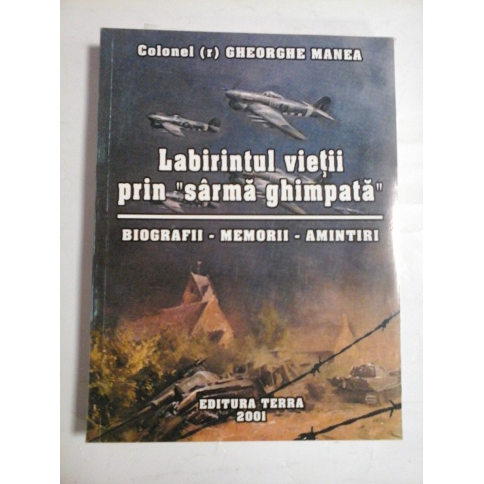 LABIRINTUL VIETII, PRIN *SARMA GHIMPATA* - GHEORGHE MANEA 